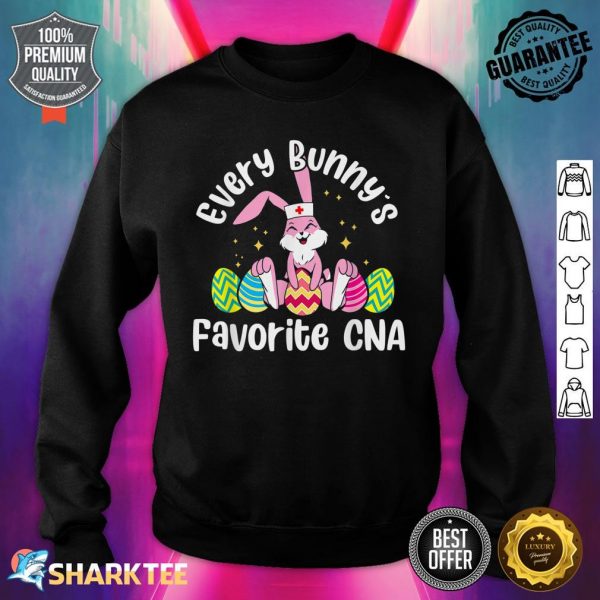 Everybody Bunnys Favorite CNA Cute Easter Day Nurse Sweatshirt