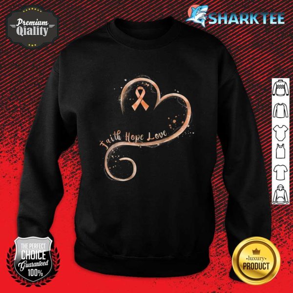 Faith Hope Love Peach Ribbon Endometrial Cancer Awareness Sweatshirt