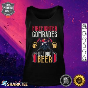 Firefighters Comrades Before Beer Fire Rescue Fireman Premium Tank top