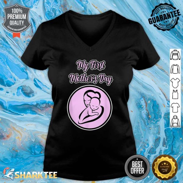 First Mother's Day Gift for Moms - It's my First Mom's Day V-neck