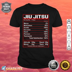Funny Jiu Jitsu Nutrition Facts Bjj Fighter Shirt