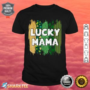 Glitter Lucky Mama, Mommy Saint Patrick's Day, Irish Mother Shirt