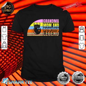 Grandma Mom And Bowling Legend, Bowling Women Strike Shirt