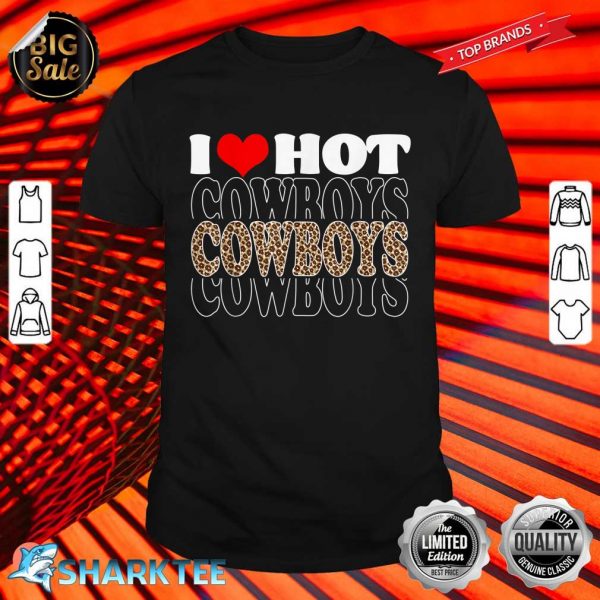 I Love Hot Cowboys Funny Leopard Plaid Shirt