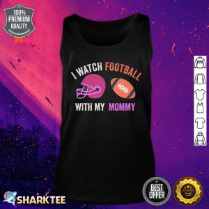 I Watch Football With Mommy Vintage Football Lover Sports Premium Tank Top
