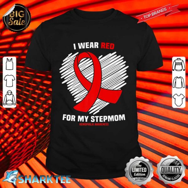 I Wear Red For My Stepmom Hemophilia Awareness Premium Shirt