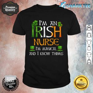 I'm an Irish Nurse Funny Woman Saint Patricks Day Shirt
