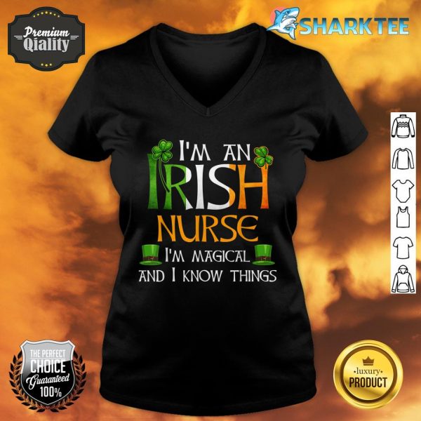 I'm an Irish Nurse Funny Woman Saint Patricks Day V-neck