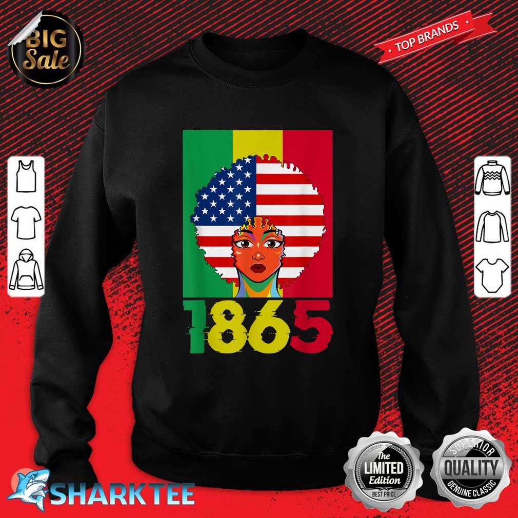 Juneteenth Afro American Flag 1865 Black Independence Woman Sweatshirt