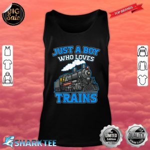 Just A Boy Who Loves Trains This Boy Loves Trains Train Kids Tank Top