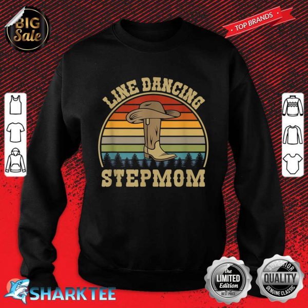Line Dancing Stepmom Stepmother Cowboy Hat Retro Vintage Sweatshirt