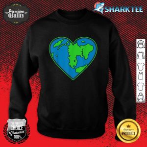 Love Earth Heart Save Earths Day Planet Graphic Sweatshirt