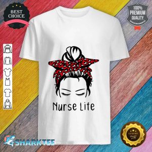 Messy Buns Nurse life Nursing Gifts For Women Girls Student Shirt