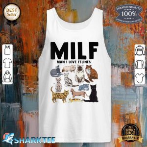 MILF Man I Love Felines Funny Cat Vintage Tank Top