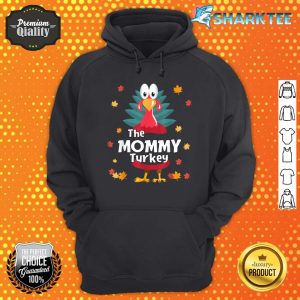 Mommy Thanksgiving Family Matching Funny Gift Pajama Hoodie