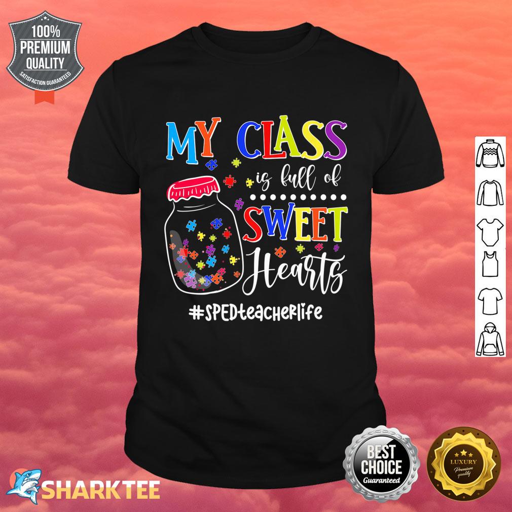 My Class Is Full Of Sweethearts SPED Teacher Autism Puzzle Premium Shirt