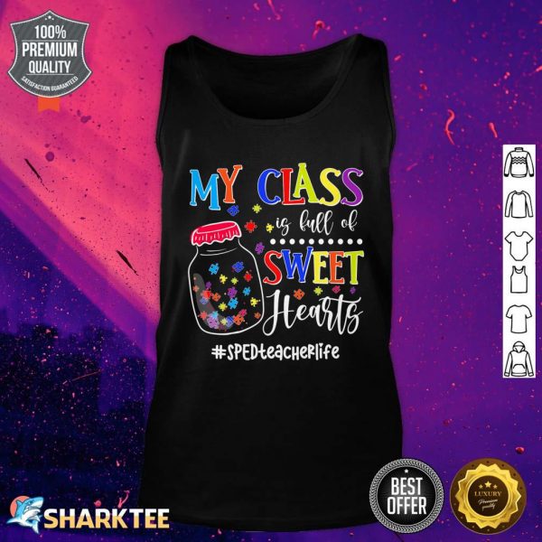 My Class Is Full Of Sweethearts SPED Teacher Autism Puzzle Premium Tank Top