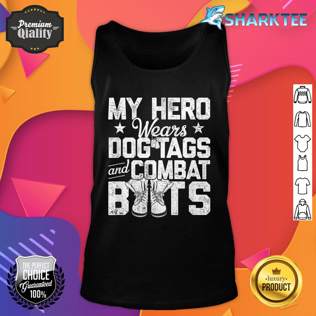 My Hero Wears Dog Tags and Combat Boots Tank top