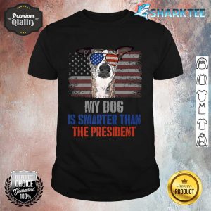 My Whippets Dog Smarter than President Anti Joe Biden Premium Shirt
