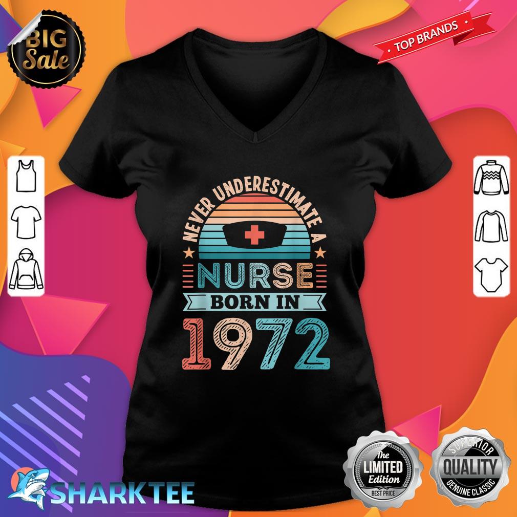 Nurse born in 1972 50th Birthday Nursing RN Gift V-neck