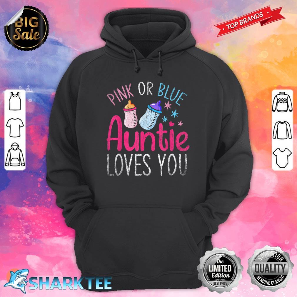 Pink Or Blue Auntie Loves You Baby Party Gender Reveal Hoodie