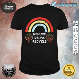 Rainbow Reduce Reuse Recycle Love The Earth Tree Environment Shirt