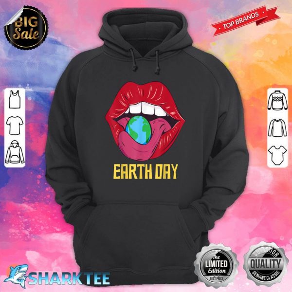 Red Lips Earth Day Cute Save The planet Environmentalist Hoodie