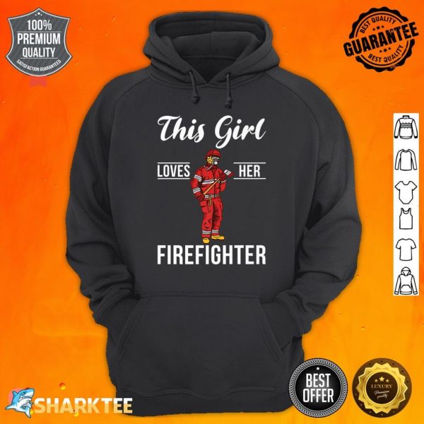 This Girl Loves Her Firefighter Fire Rescue Fireman Premium Hoodie