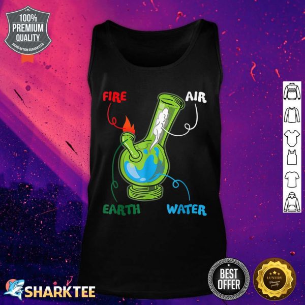 Weed Smoking Anatomy Bong Elements Fire Water Earth Air THC Tank Top