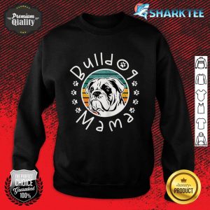 Womens Bulldog Mama Bulldog Mom Dog Lover Sweatshirt