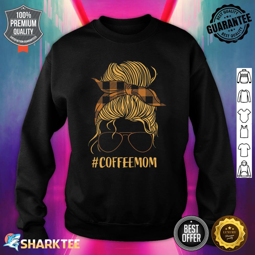 Womens Coffee Lover Mom Messy Hair Checkered Scarf Espresso Mother Premium Sweatshirt
