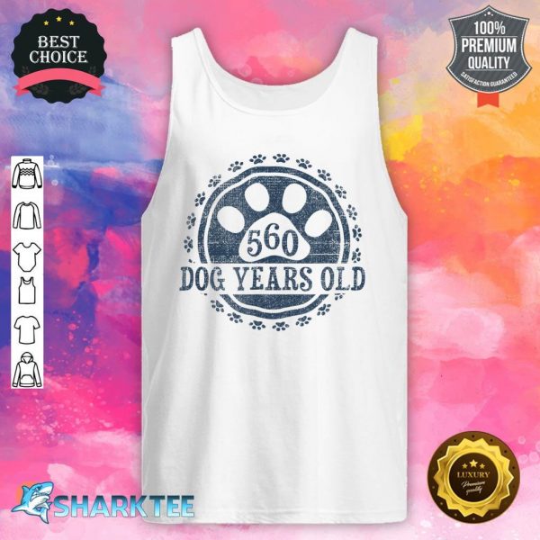 560 Dog Years Old 80 in Human 80th Birthday Gift Tank Top