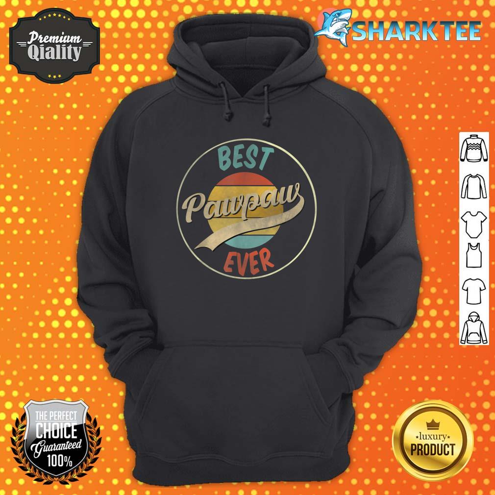 Best Pawpaw Ever Gifts From Grandkids For Fathers Day Hoodie