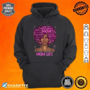 Black Woman Mom Life Mom African American Happy Mothers Day Hoodie