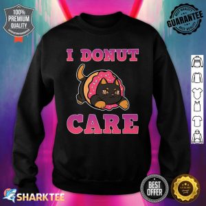 I Donut Care Anime Cat Manga Doughnut Foodie Joke Food Lover Premium Sweatshirt