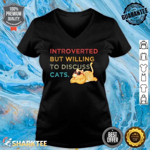 Introverted But Willing To Discuss Cats Kitten Pet Lover V-neck