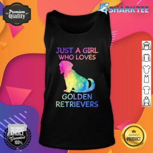 Just A Girl Who Loves Golden Retrievers Dog Lover Gift Tank Top