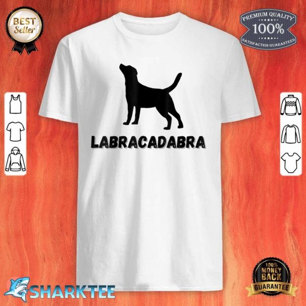 Labracadabra Black Labrador Lab Retriever Dog Lover Shirt