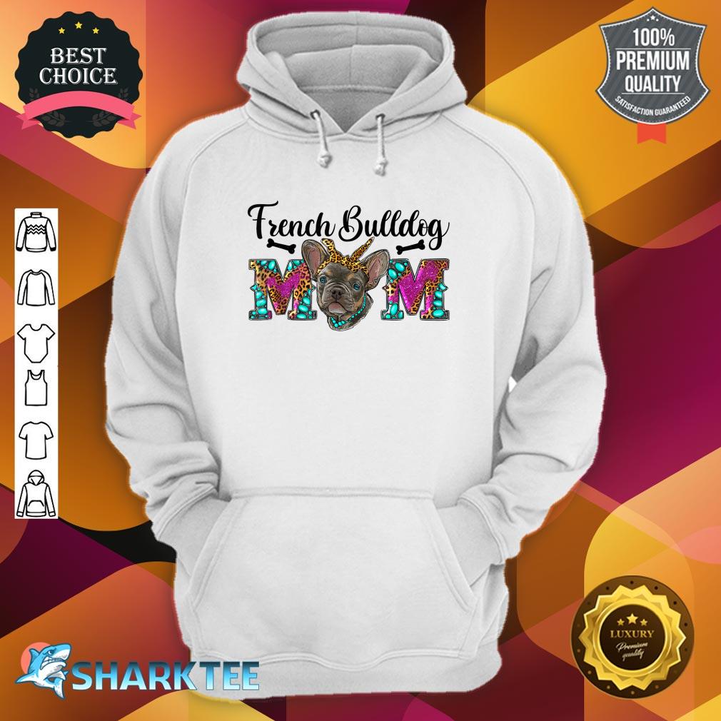 Leopard Turquoise French Bulldog Mom Dog Mom Mothers Day Hoodie