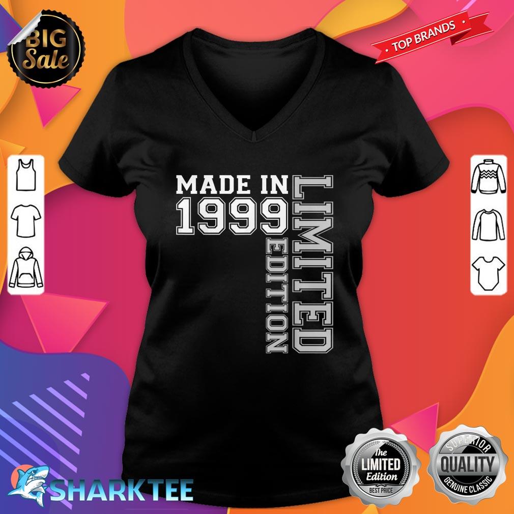 Made In 1999 Limited Edition 23rd Birthday Gifts 23 Year Old V-neck