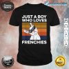 Mens French Bulldog Quote for your Frenchie Husband Shirt