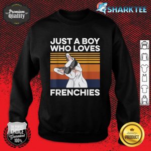 Mens French Bulldog Quote for your Frenchie Husband Sweatshirt