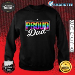Proud Dad Gay Pride LGBTQ Fathers Day Sweatshirt