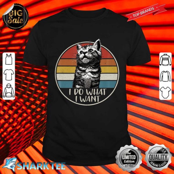 Retro 80s 90s I Do What I Want Cat Funny Cat Lover Premium Shirt