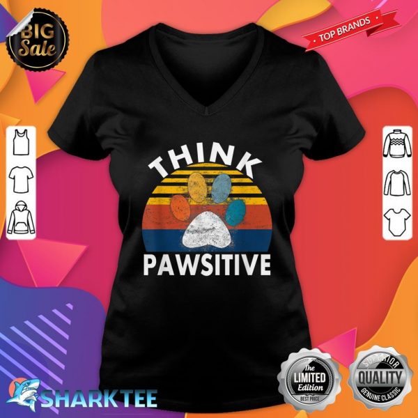 Think Pawsitive Dog Paw Print Positive Thinking Vintage V-neck