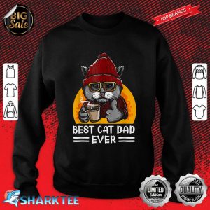 Vintage Best Funny Cat Father Dad Ever Cat Daddy Father Day Sweatshirt
