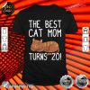 Womens Best Cat Mom Turns 20th Birthday Twentieth Birthday Cat Shirt