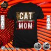 Womens Cat Mom Funny Graphic Novelty Mama Cat Lover Shirt