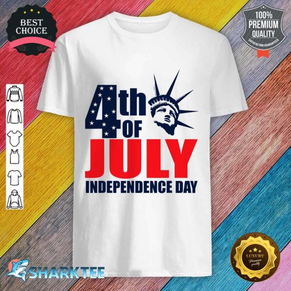 4th of July Independence Day Shirt