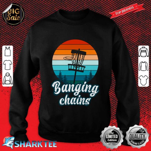 Banging Chains Disc Golf Frisbee Golf Sweatshirt